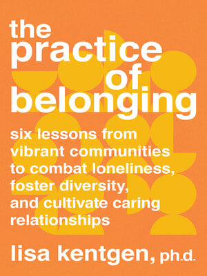 cover image of The Practice of Belonging